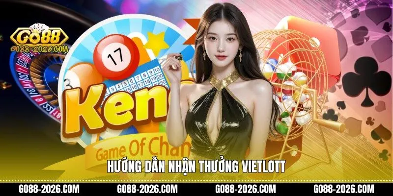 Hướng dẫn nhận thưởng Vietlott